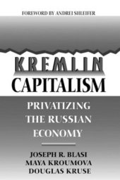 book Kremlin Capitalism: Privatizing the Russian Economy