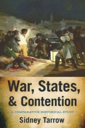 book War, States, and Contention: A Comparative Historical Study