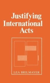 book Justifying International Acts