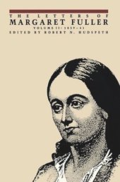 book The Letters of Margaret Fuller: 1839–1841