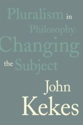 book Pluralism in Philosophy: Changing the Subject