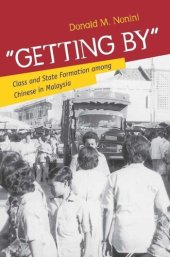 book "Getting By": Class and State Formation among Chinese in Malaysia