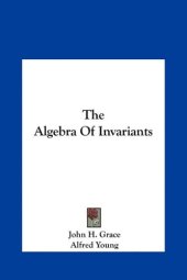 book The algebra of invariants