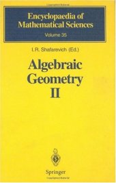 book Algebraic geometry II. Cohomology of algebraic varieties. Algebraic surfaces