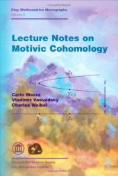 book Notes on Motivic Cohomology