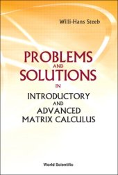 book Problems And Solutions in Introductory And Advanced Matrix Calculus