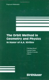 book The Orbit Method in Geometry and Physics: In Honor of A.A. Kirillov