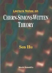 book Lecture notes on Chern-Simons-Witten theory