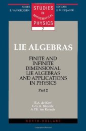 book Lie Algebras, Part 2: Finite and Infinite Dimensional Lie Algebras and Applications in Physics