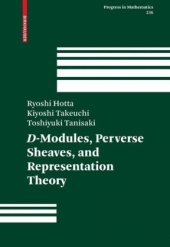 book D-Modules, Perverse Sheaves, and Representation Theory