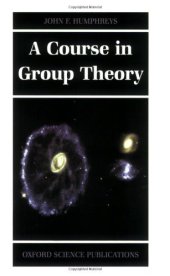 book A course in group theory