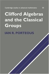 book Clifford algebras and the classical groups