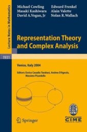 book Representation theory and complex analysis: CIME summer school, 2004