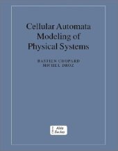 book Cellular Automata Modeling of Physical Systems 