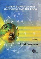 book Global Supply Chains, Standards and the Poor: How the Globalization of Food Systems and Standards Affects Rural Development and Poverty