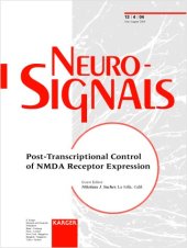 book Post-transcriptional Control Of Nmda Receptor Expression: Including Abstracts Of The 1st To 9th International Conferences On Continuous Renal ... 1995-2004 