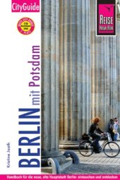 book Berlin mit Potsdam: Handbuch für die neue, alte Hauptstadt Berlin: eintauchen und entdecken