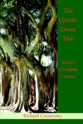 book The Upside-Down Tree: India's Changing Culture