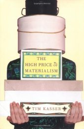 book The  High Price of Materialism