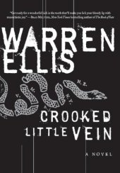 book Crooked Little Vein: A Novel 