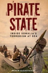 book Pirate State: Inside Somalia's Terrorism at Sea 