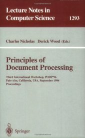 book Principles of Document Processing: Third International Workshop, PODP'96 Palo Alto, California, USA, September 23, 1996 Proceedings