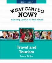 book What Can I Do Now!: Travel and Tourism