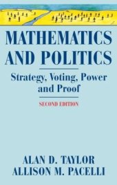 book Mathematics and Politics: Strategy, Voting, Power and Proof