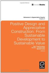 book Positive Design and Appreciative Construction: From Sustainable Development to Sustainable Value 