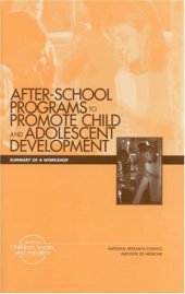 book After School Programs to Promote Child Adolescent Development: Summary of a Workshop