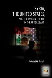 book Syria, the United States, and the War on Terror in the Middle East 