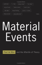 book Material Events: Paul de Man and the Afterlife of Theory