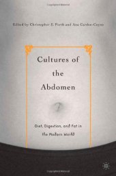 book Cultures of the Abdomen: Diet, Digestion, and Fat in the Modern World