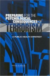 book Preparing for the Psychological Consequences of Terrorism: A Public Health Strategy