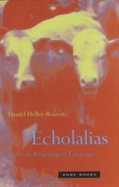 book Echolalias: On the Forgetting of Language