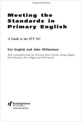 book Meeting the Standards in Primary English: A Guide to ITT NC 