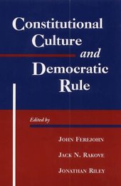 book Constitutional Culture and Democratic Rule 