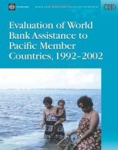 book Evaluation of World Bank Assistance to Pacific Member Countries, 1992-2002 