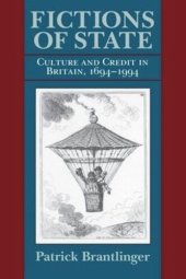 book Fictions of State: Culture and Credit in Britain, 1694–1994