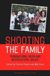 book Shooting the Family: Transnational Media and Intercultural Values