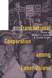 book Transnational Cooperation among Labor Unions