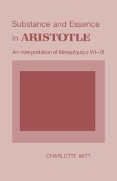 book Substance and Essence in Aristotle: An Interpretation of "Metaphysics" VII-IX