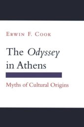 book The "Odyssey" in Athens: Myths of Cultural Origins