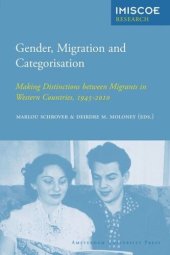 book Gender, Migration and Categorisation: Making Distinctions between Migrants in Western Countries, 1945-2010