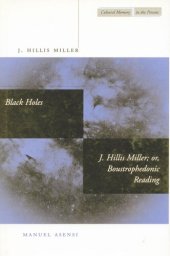 book Black Holes / J. Hillis Miller; or, Boustrophedonic Reading