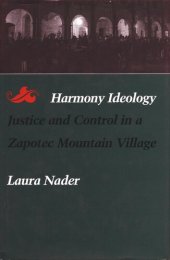 book Harmony Ideology: Justice and Control in a Zapotec Mountain Village