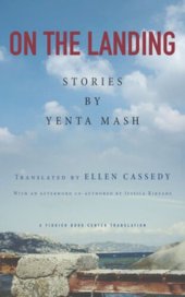 book On the Landing: Stories by Yenta Mash