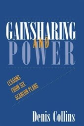 book Gainsharing and Power: Lessons from Six Scanlon Plans