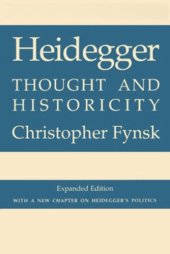 book Heidegger: Thought and Historicity