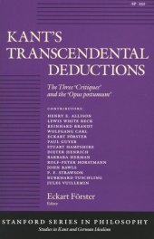 book Kant’s Transcendental Deductions: The Three ‘Critiques’ and the ‘Opus postumum’